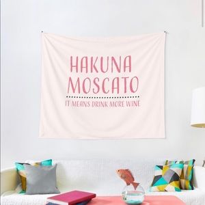 Redbubble “Hakuna Moscato” tapestry